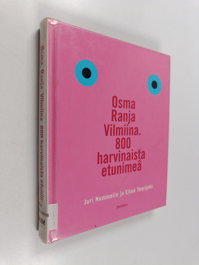 Juri Nummelin ym. : Osma, Ranja, Vilmiina - 800 harvinais...