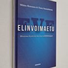 Timo Santalainen ym. : Elinvoimaetu : Missiona kestävän k... - pikkukuva 1