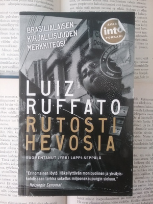 Luiz Ruffato - Rutosti hevosia (pokkari)