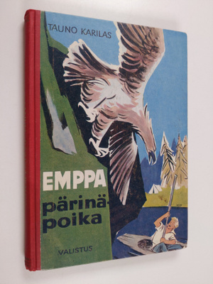 Tauno Karilas : Emppa pärinäpoika