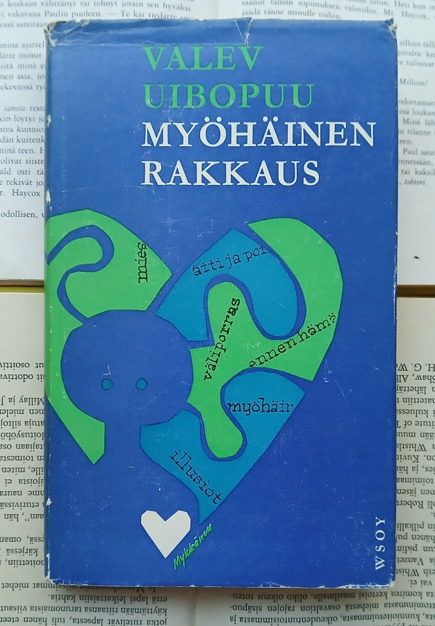 Valev Uibopuu - Myöhäinen rakkaus: novelleja (sid.)