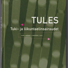 Karl-August Lindgren (toim.): Tules - tuki- ja liikuntaelins - pikkukuva 1