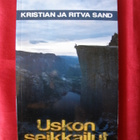 Sand, Kristian ja Ritva : Uskon seikkailut - pikkukuva 1