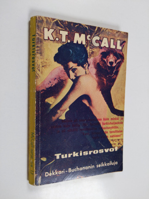 K. T. McCall : Turkisrosvot