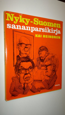 Kai Heinonen : Nyky-Suomen sananparsikirja