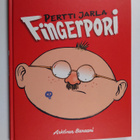 Pertti Jarla : Fingerpori (signeerattu) - pikkukuva 1