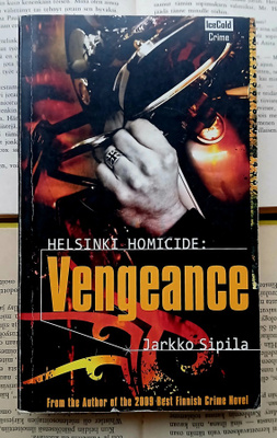 Jarkko Sipilä - Helsinki Homicide: Vengeance (softcover)