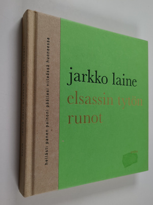 Jarkko Laine : Elsassin tytön runot