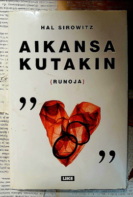 Hal Sirowitz - Aikansa kutakin (sid.)