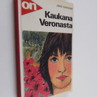 Jane Gardam : Kaukana Veronasta - pikkukuva 1