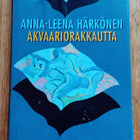 Anna-Leena Härkönen - Akvaariorakkautta - pikkukuva 1