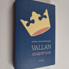 Ilkka Ruostetsaari : Vallan sisäpiirissä - pikkukuva 1