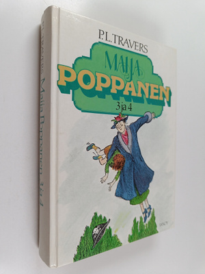 P. L. Travers : Maija Poppanen 3 ja 4 : Maija Poppanen av...