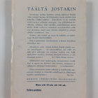 Olavi (toim.) Paavolainen : Täältä jostakin : Suomen kent... - pikkukuva 2