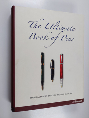 Dietmar Geyer : The Ultimate Book of Pens = Das Grosse Bu...