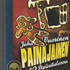 Juha Vuorinen, Painajainen piparitalossa - pikkukuva 1