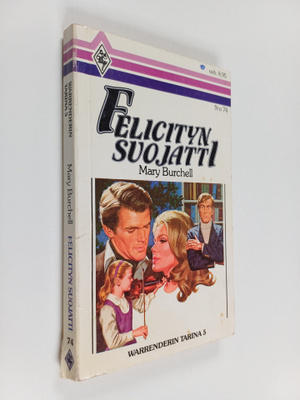 Mary Burchell : Felicityn suojatti