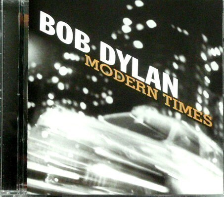 BOB DYLAN: Modern times