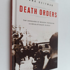 Anna Geifman : Death orders : the vanguard of modern terr... - pikkukuva 1
