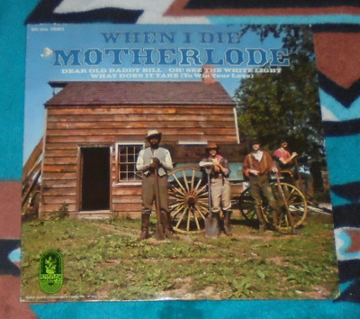 MOTHERLODE ~ When I Die ~ LP