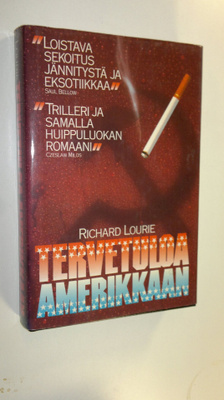 Richard Lourie : Tervetuloa Amerikkaan
