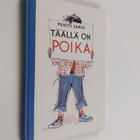 Pentti Tapio : Täällä on poika - pikkukuva 1