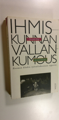 Alexander King : Ihmiskunnan vallankumous : Rooman klubin...