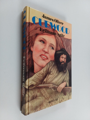 James Oliver Curwood : Erämaan tytär