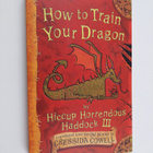Cressida Cowell : How to train your dragon : by Hiccup Ho... - pikkukuva 1