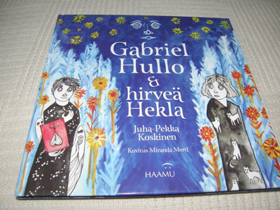 Koskinen Gabriel Hullo ja hirveä Hekla