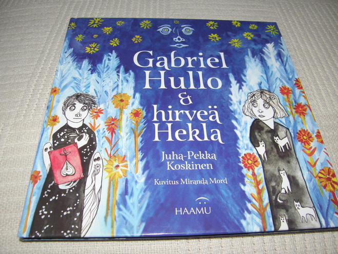 Koskinen Gabriel Hullo ja hirveä Hekla