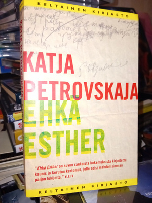 PETROVSKAJA :  EHKÄ ESTHER ( nide ) SIS POSTIKULU
