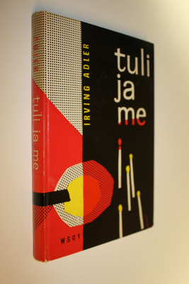 Irving Adler : Tuli ja me