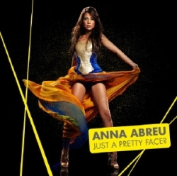 Anna Abreu - Just A Pretty Face? (CD)