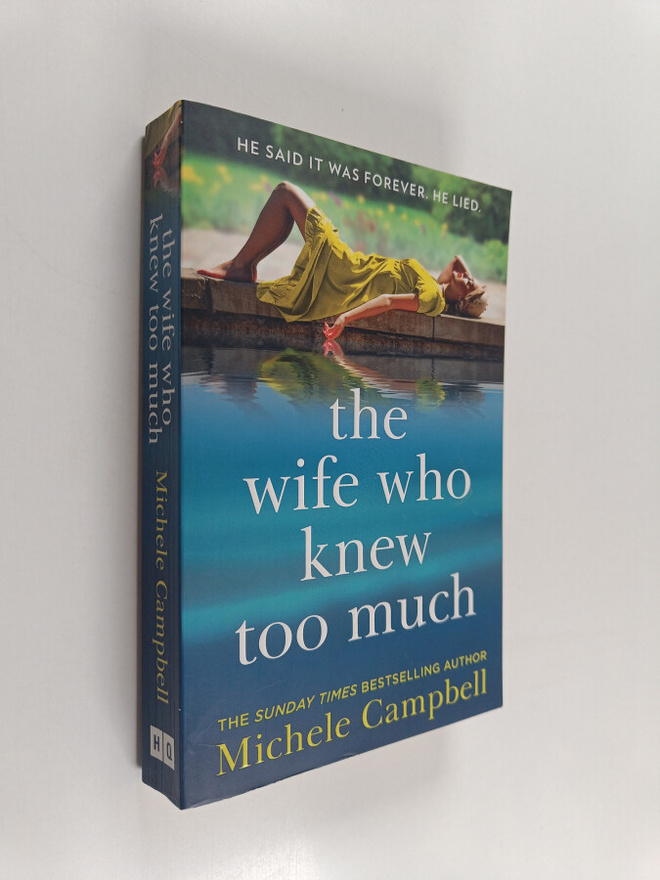 Michele Campbell : The wife who knew too much