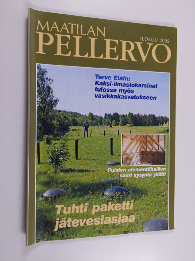 Maatilan Pellervo elokuu 2005