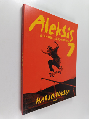 Aleksis : äidinkieli ja kirjallisuus, 7 : Harjoituksia