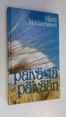 Matti Hakkarainen : Päivästä päivään