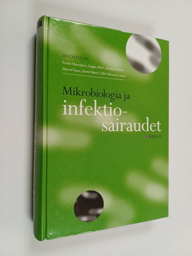 Mikrobiologia ja infektiosairaudet Kirja 2