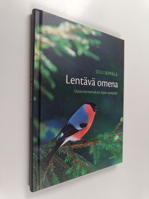 Olli Seppälä : Lentävä omena : uusia kertomuksia lajien s...