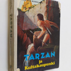 Edgar Rice Burroughs : Tarzan ja kultakaupunki - pikkukuva 1