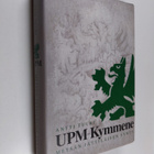 Antti Tuuri : UPM-Kymmene : metsän jättiläisen synty - pikkukuva 1