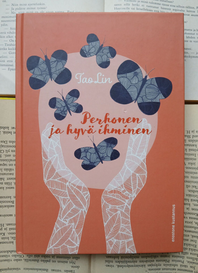 Tao Lin - Perhonen ja hyvä ihminen (sid., sign.)