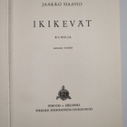 Jaakko Haavio : Ikikevät : runoja - pikkukuva 3