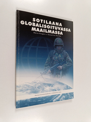 Marco Krogars : Sotilaana globalisoituvassa maailmassa : ...