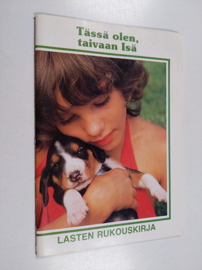 Juhani ym. (työryhmä) Järvelä : Lasten rukouskirja : täss...