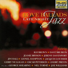 LOVE BALLADS - LATE NIGHT JAZZ *UUSI - pikkukuva 1