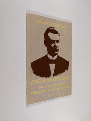 William Copeland : Oskar Huttunen : Menestynyt mies - kau...