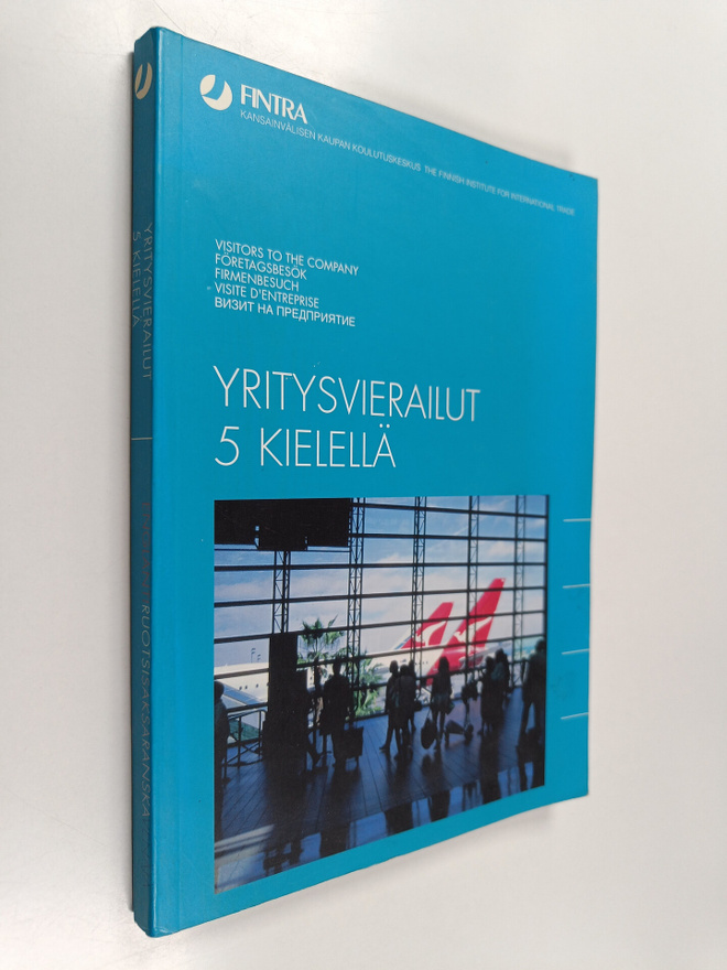 Yritysvierailut 5 kielellä = Visitors to the company = Fö...