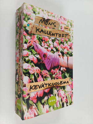 Mons Kallentoft : Kevätkuolema